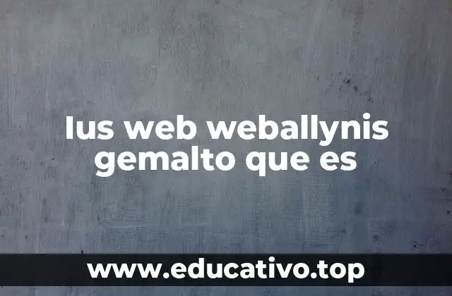 Ius web weballynis gemalto que es