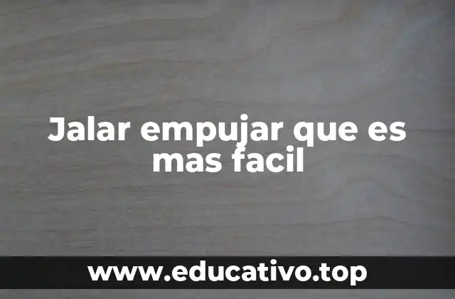 La física detrás de mover un objeto