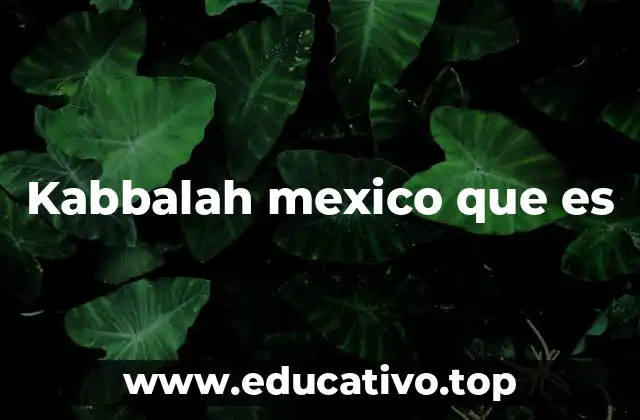 Kabbalah mexico que es