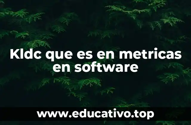 Kldc que es en metricas en software