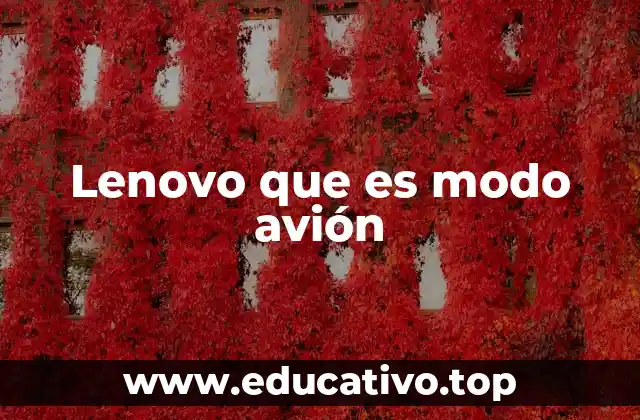 Lenovo que es modo avión