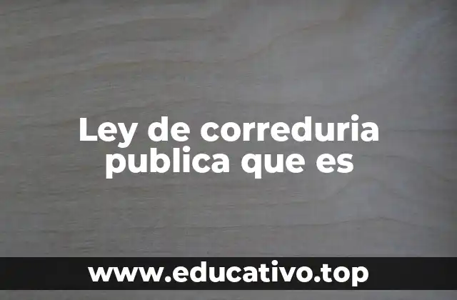 Ley de correduria publica que es