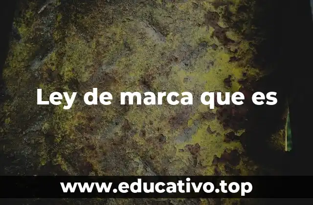 Ley de marca que es