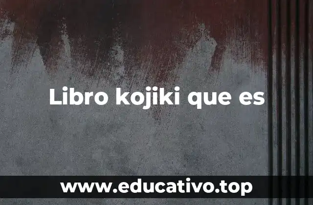 Libro kojiki que es