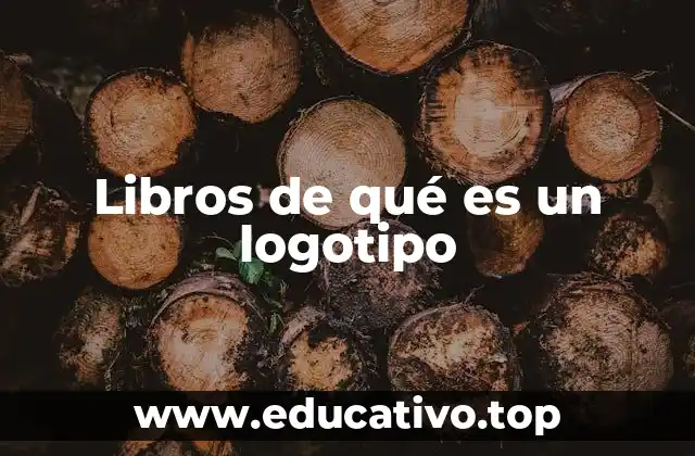 Libros de qué es un logotipo