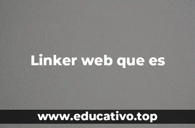 Linker web que es