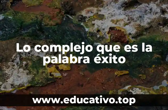 El éxito como reflejo de los valores personales