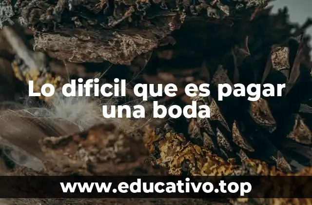 Lo dificil que es pagar una boda