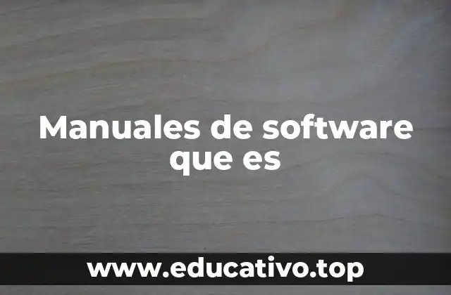 Manuales de software que es