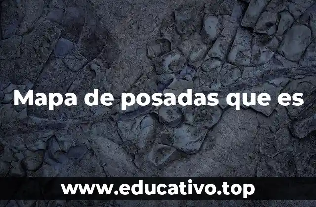 Mapa de posadas que es