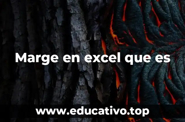 Marge en excel que es