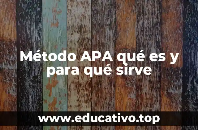 Método APA qué es y para qué sirve