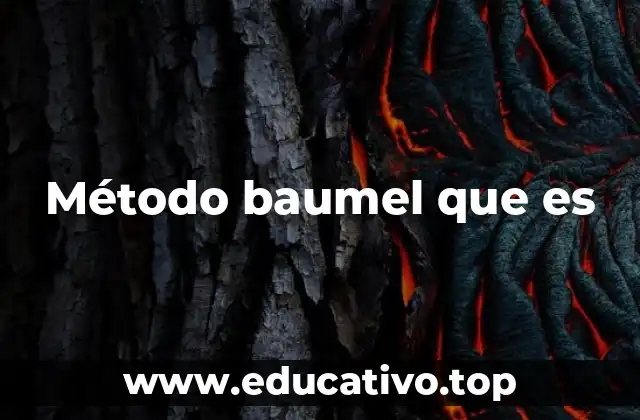 Método baumel que es