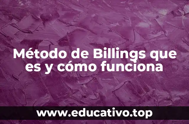 Método de Billings que es y cómo funciona