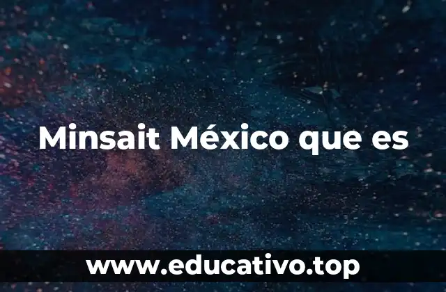 Minsait México que es