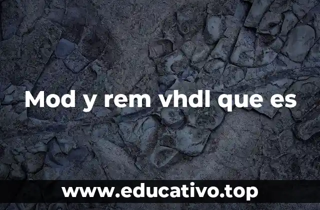 Mod y rem vhdl que es