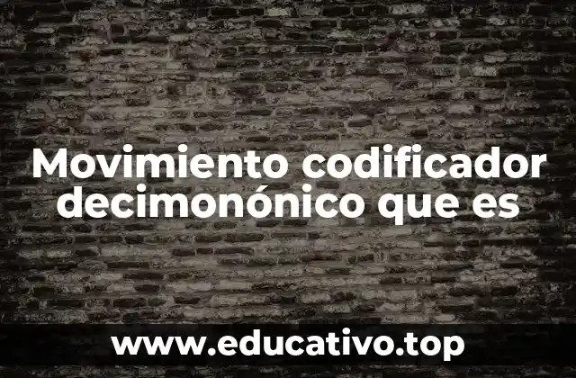 Movimiento codificador decimonónico que es
