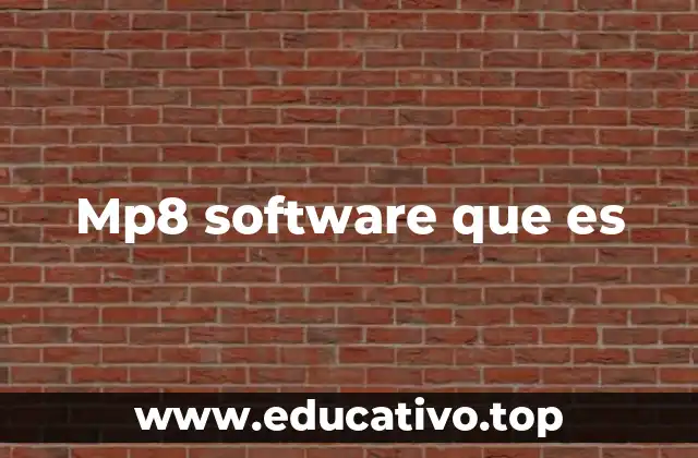 Mp8 software que es