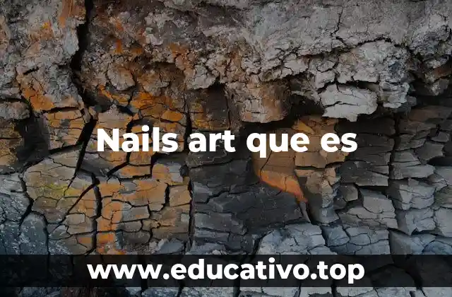 Nails art que es