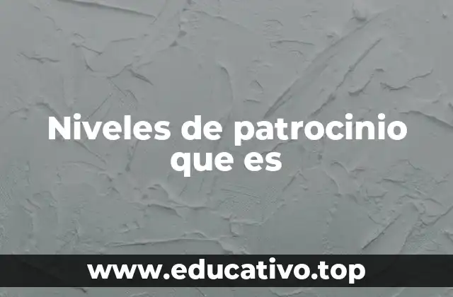 Niveles de patrocinio que es