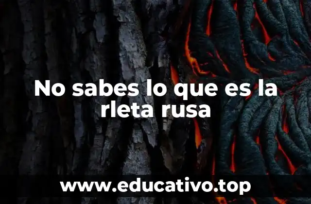 No sabes lo que es la rleta rusa