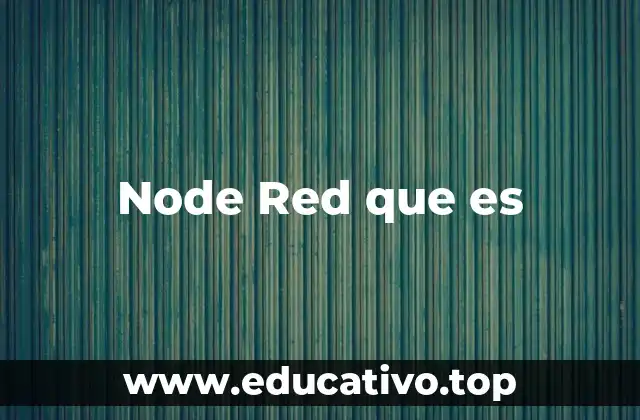 Node Red que es