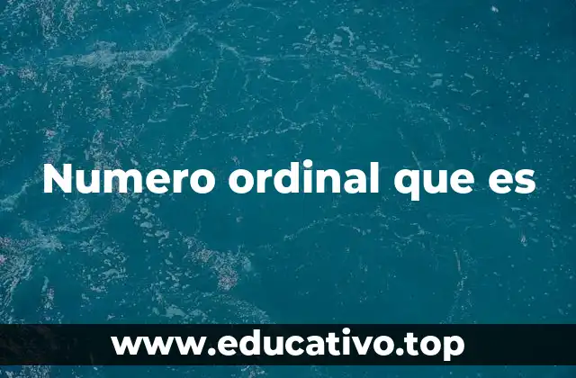 Numero ordinal que es