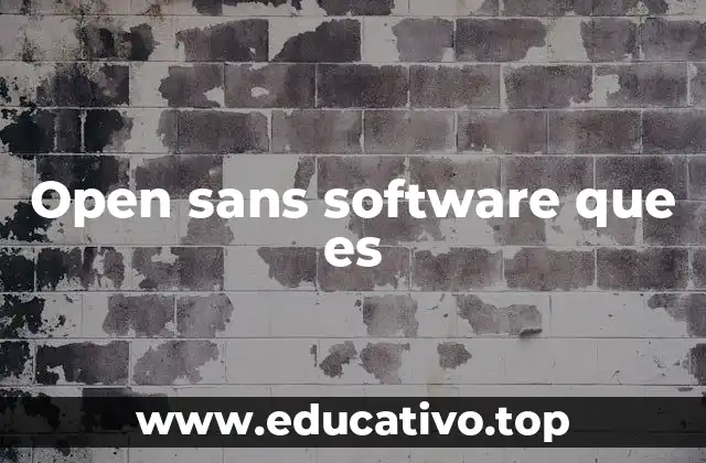 Open sans software que es