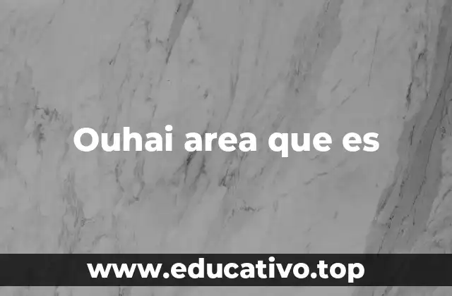 Ouhai area que es