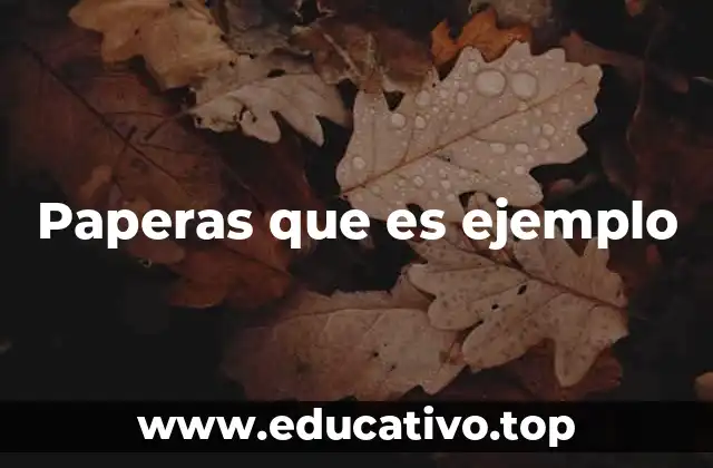 Paperas que es ejemplo