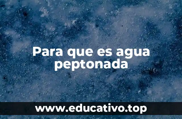 Para que es agua peptonada