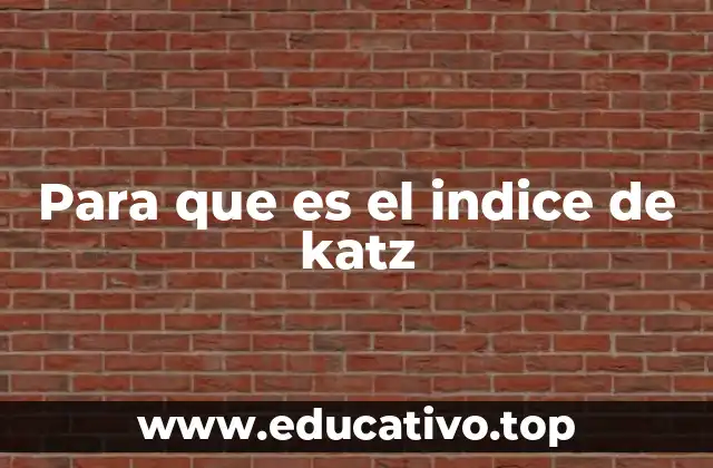 Para que es el indice de katz