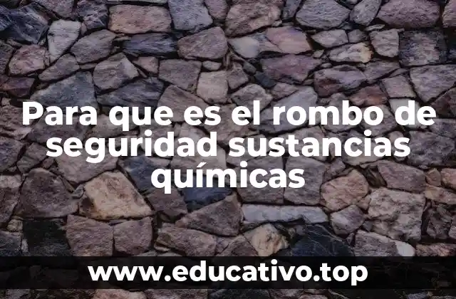 Para que es el rombo de seguridad sustancias químicas