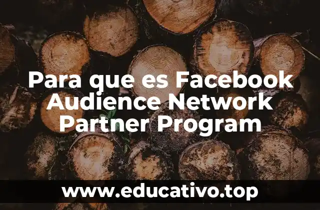 Cómo el Audience Network mejora la monetización de apps móviles