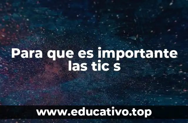 Cómo las TICs transforman la sociedad actual