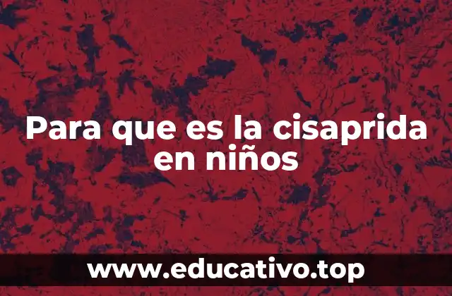 Uso de medicamentos proquinesis en la pediatría