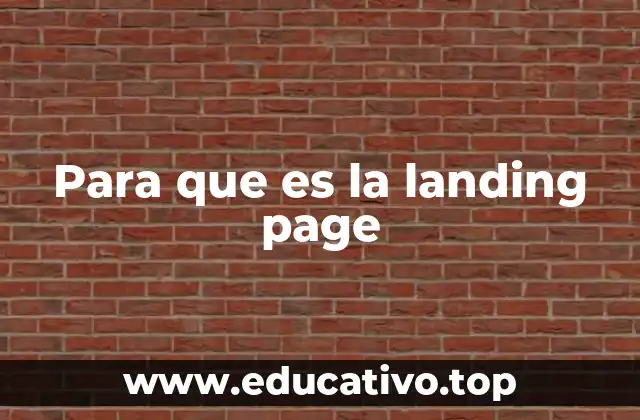 Para que es la landing page