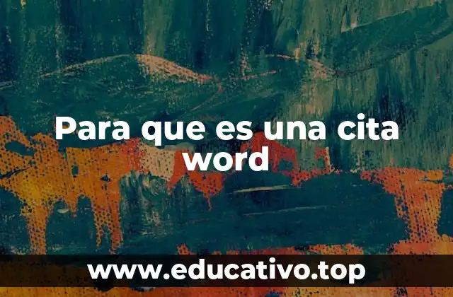 Para que es una cita word