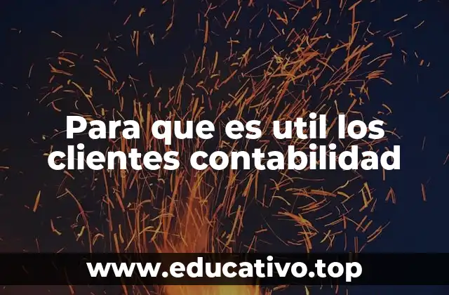 La importancia de gestionar clientes desde una perspectiva contable