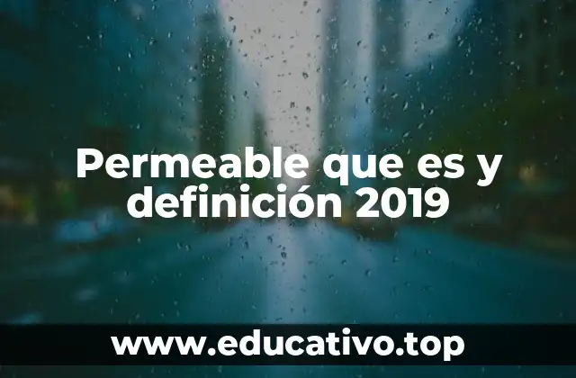 Permeable que es y definición 2019