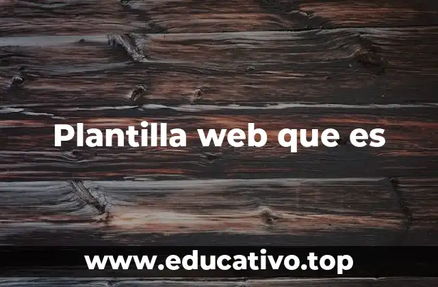Plantilla web que es