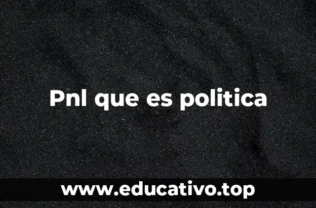 Cómo la PNL influye en la toma de decisiones políticas