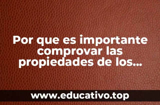 Por que es importante comprovar las propiedades de los polimeros