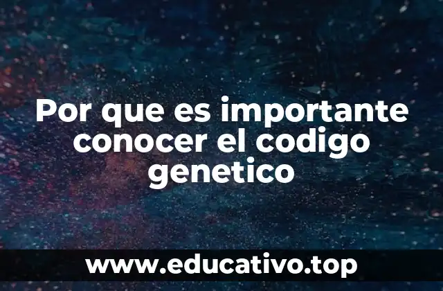 El lenguaje de la vida y su impacto en la ciencia