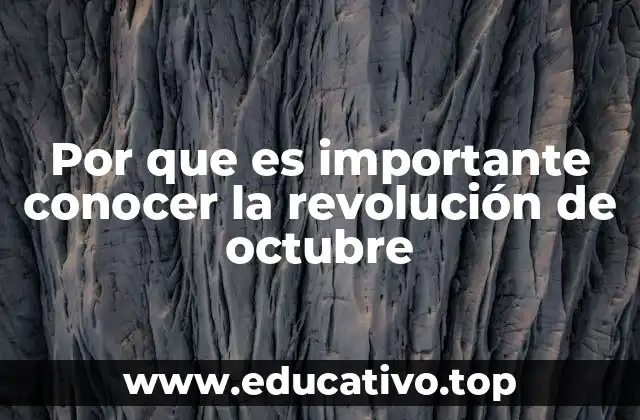 La importancia histórica de los eventos revolucionarios en el siglo XX