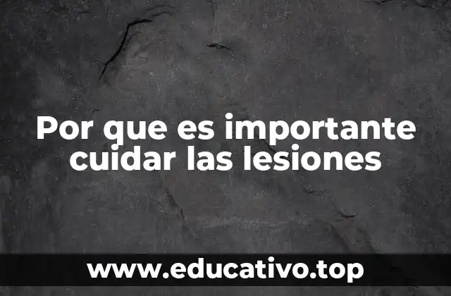 La prevención y el cuidado de las lesiones como parte de un estilo de vida saludable
