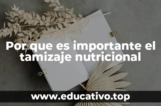 La importancia del diagnóstico temprano en la salud nutricional
