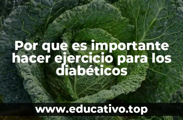 Por que es importante hacer ejercicio para los diabéticos