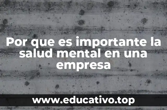 Cómo la salud mental impacta en el clima laboral