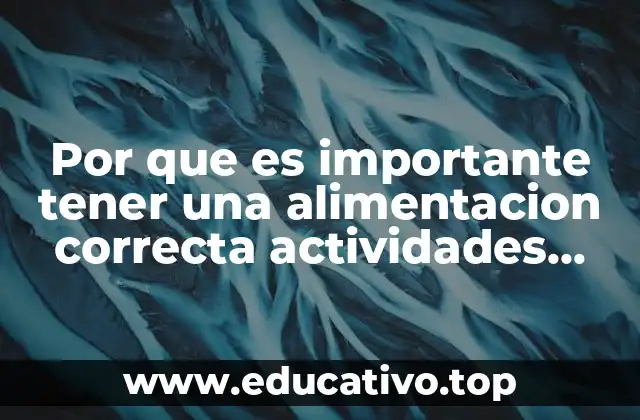 Por que es importante tener una alimentacion correcta actividades preescolar